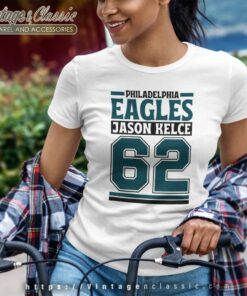 Jason Kelce 62 Philadelphia Eagles Women TShirt