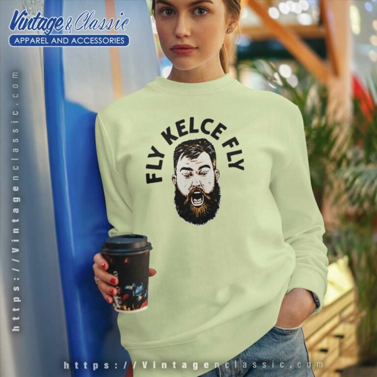 Jason Kelce Fly Shirt Philly Eagles Sweatshirt Jason Kelce Fly Shirt Philly Eagles Sweatshirt