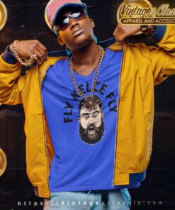 Jason Kelce Fly Shirt Philly Eagles V Neck TShirt