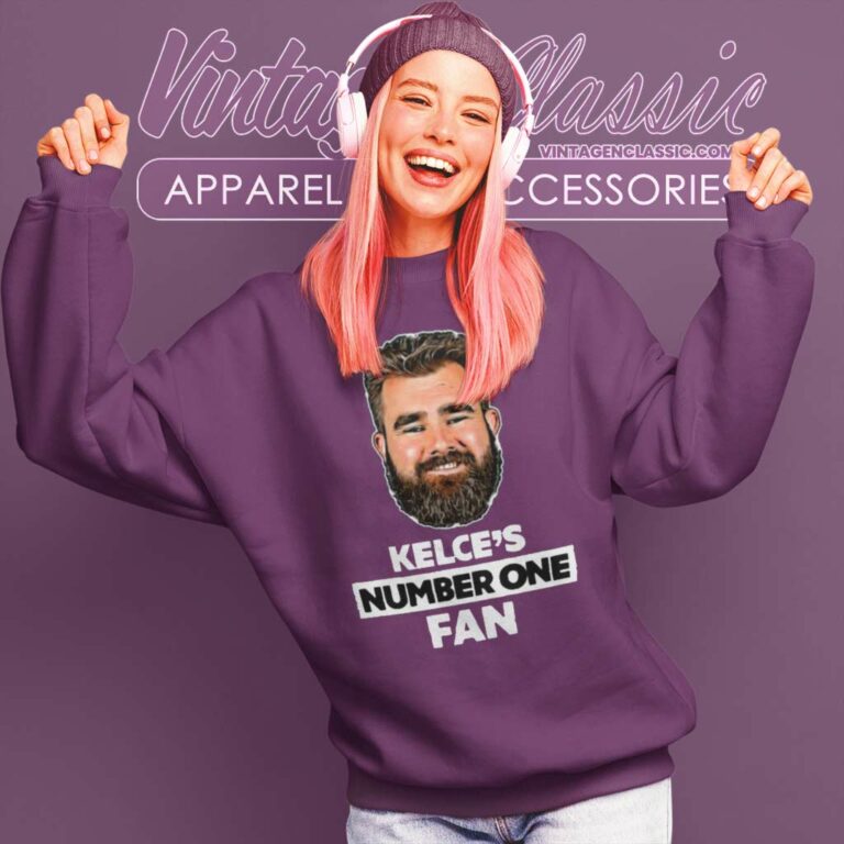 Jason Kelce Number One Fan Shirt Nfl Eagles Philadelphia Star Sweatshirt Jason Kelce Number One Fan Shirt Nfl Eagles Philadelphia Star Sweatshirt