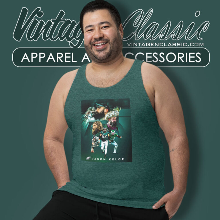 Jason Kelce Poster Shirt Thanks For The Memories Big Guy Tank Top Racerback Jason Kelce Poster Shirt Thanks For The Memories Big Guy Tank Top Racerback