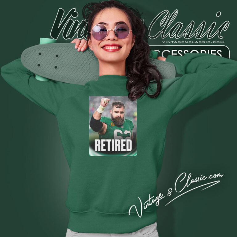 Jason Kelce Retired Sweatshirt Jason Kelce Retired Sweatshirt