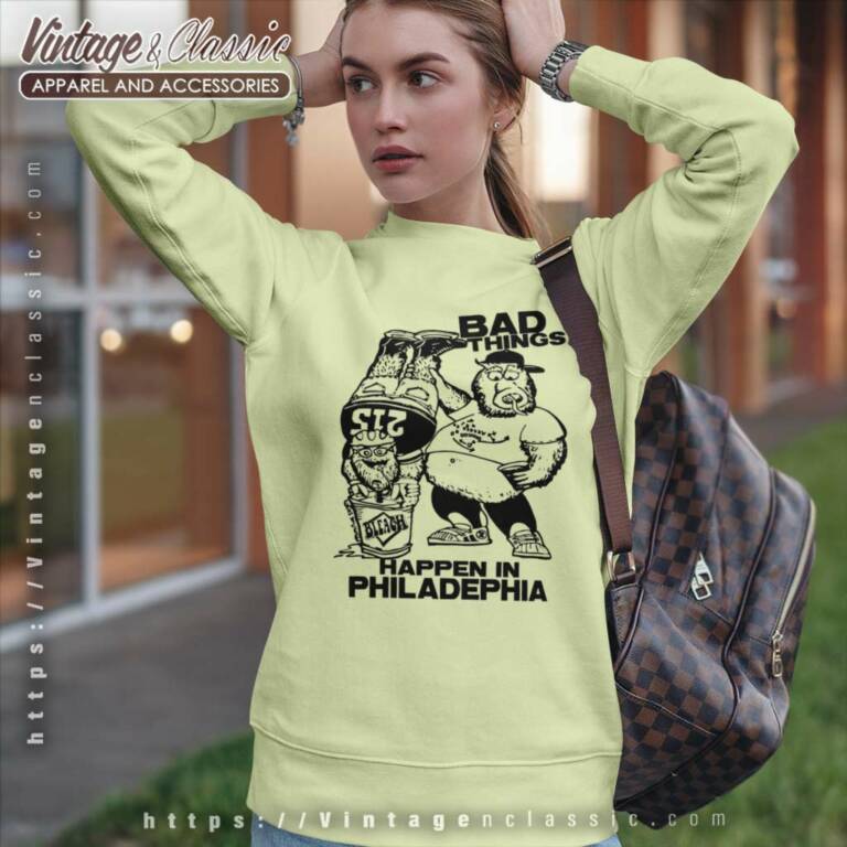 Jason Kelce Shirt Bad Things Happen In Philadelphia Sweatshirt Jason Kelce Shirt Bad Things Happen In Philadelphia Sweatshirt