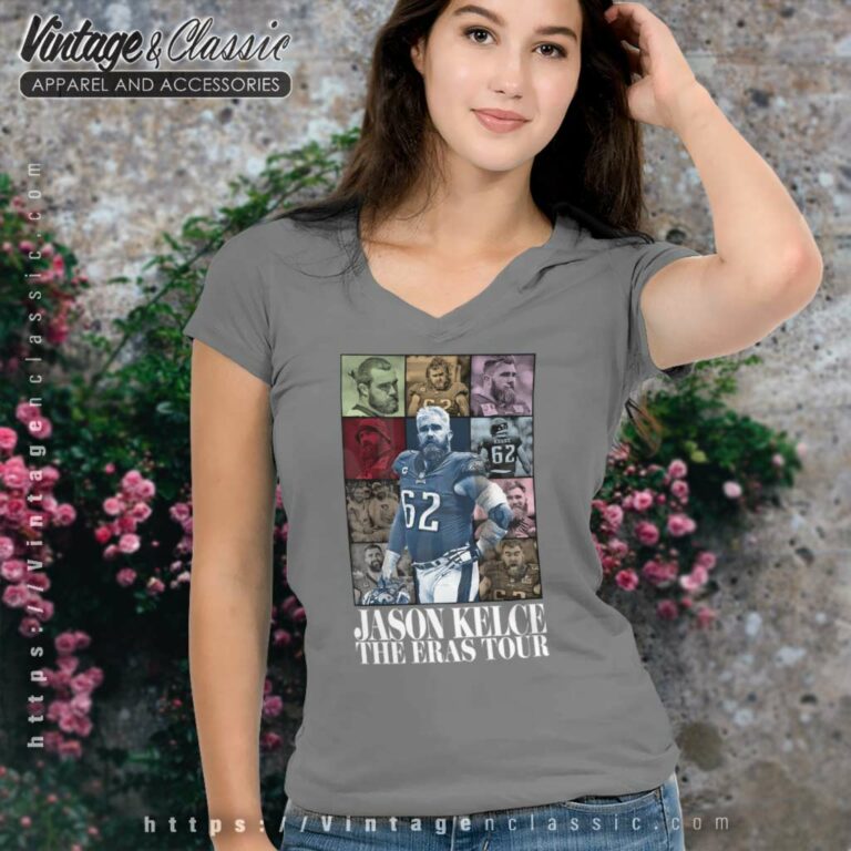 Jason Kelce Shirt The Eras Tour V Neck TShirt Jason Kelce Shirt The Eras Tour V Neck TShirt