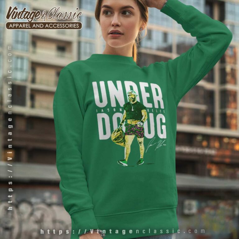 Jason Kelce Shirt Under Doug Philadelphia Sweatshirt Jason Kelce Shirt Under Doug Philadelphia Sweatshirt