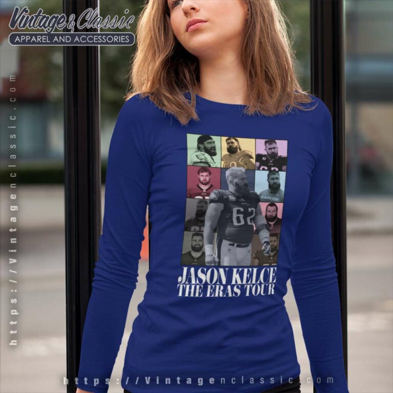 Jason Kelce The Eras Tour Shirt Gift for Fan Long Sleeve Tee Jason Kelce The Eras Tour Shirt Gift for Fan Long Sleeve Tee