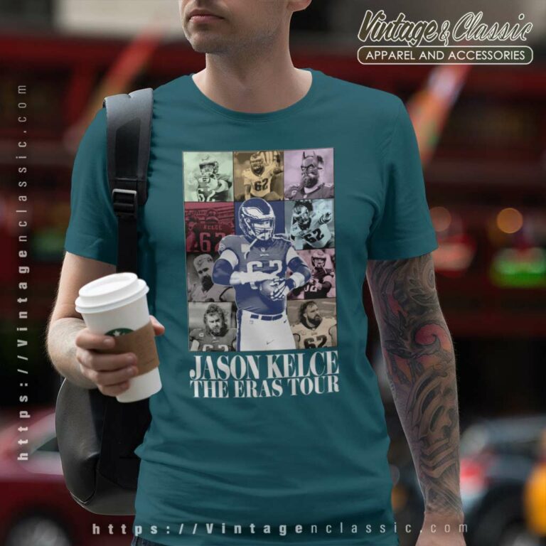 Jason Kelce The Eras Tour T Shirt 1 Jason Kelce The Eras Tour T Shirt 1