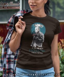 Jason Voorhees If You Are Not Eagles Halloween Women TShirt