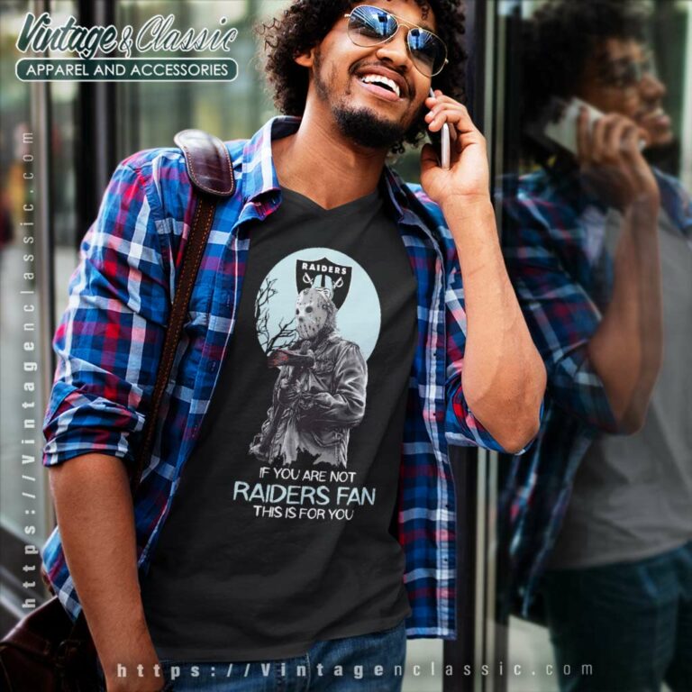 Jason Voorhees If You Are Not Las Vegas Raiders V Neck TShirt Jason Voorhees If You Are Not Las Vegas Raiders V Neck TShirt