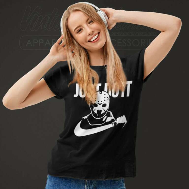 Jason Voorhees Just Do It Halloween Women TShirt Jason Voorhees Just Do It Halloween Women TShirt