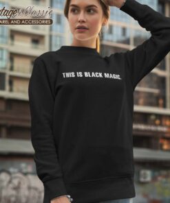 Jay Z This Is Black Magic Sweatshirt