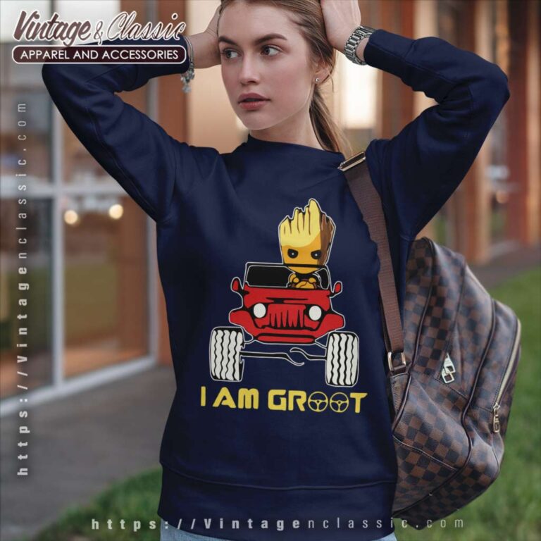 Jeep I Am Groot Sweatshirt Jeep I Am Groot Sweatshirt