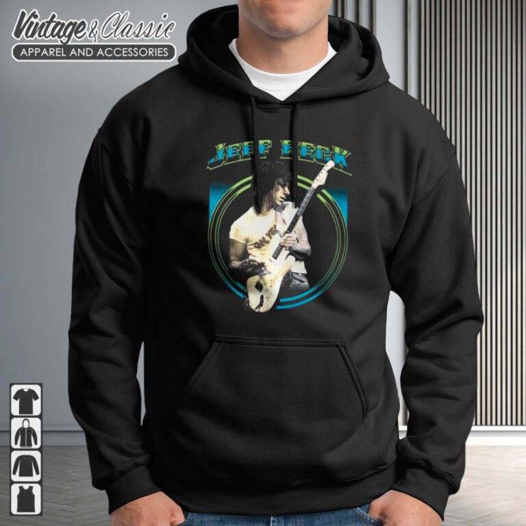 Jeff Beck Legend Great Gift for Fans Hoodie Jeff Beck Legend Great Gift for Fans Hoodie