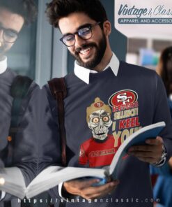 Jeff Dunham San Francisco 49ers Shirt Haters Silence I Keel You Sweatshirt