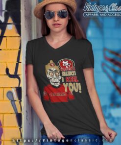 Jeff Dunham San Francisco 49ers Shirt Haters Silence I Keel You V Neck TShirt