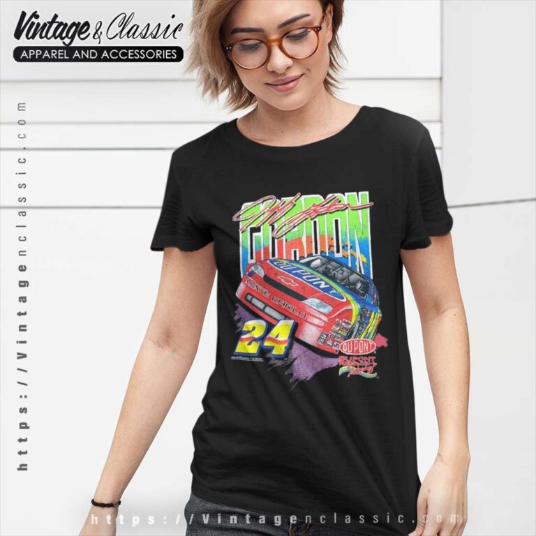 Jeff Gordon 24 Dupont Racing Nascar Vintage Women TShirt Jeff Gordon 24 Dupont Racing Nascar Vintage Women TShirt