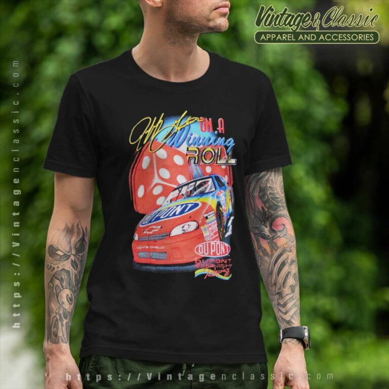 Jeff Gordon On A Winning Roll T Shirt Jeff Gordon On A Winning Roll T Shirt