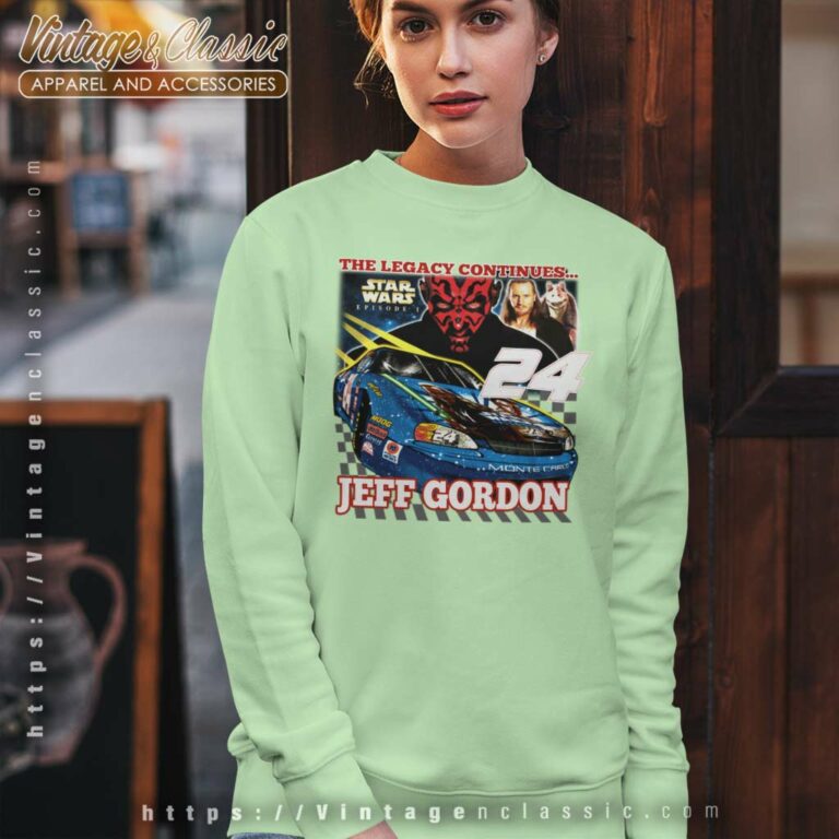 Jeff Gordon Star Wars Episode 1 Nascar Sweatshirt Jeff Gordon Star Wars Episode 1 Nascar Sweatshirt