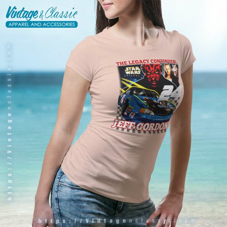 Jeff Gordon Star Wars Episode 1 Nascar Women TShirt Jeff Gordon Star Wars Episode 1 Nascar Women TShirt