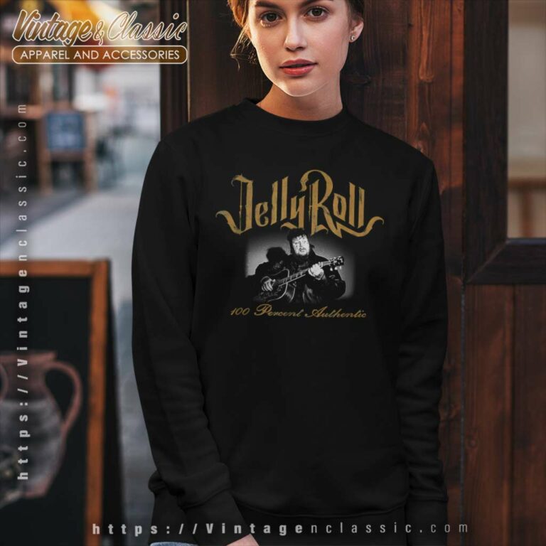Jelly Roll 100 Percent Authentic Sweatshirt Jelly Roll 100 Percent Authentic Sweatshirt