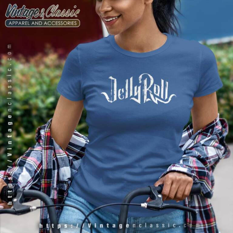 Jelly Roll Rapper Gift For Fan Women TShirt Jelly Roll Rapper Gift For Fan Women TShirt