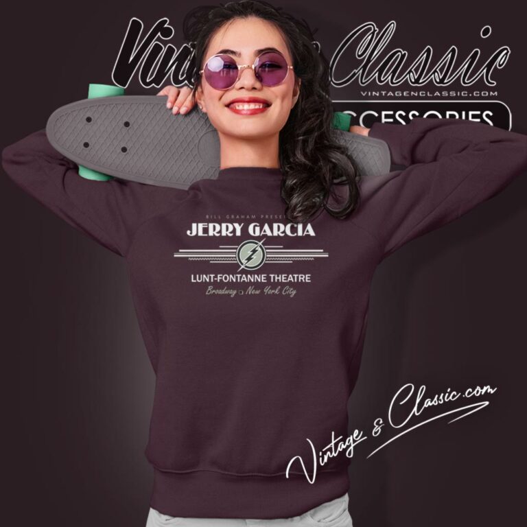 Jerry Garcia Lunt Fontanne Theatre Sweatshirt Jerry Garcia Lunt Fontanne Theatre Sweatshirt