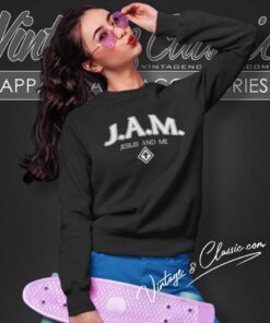 Jesus And Me Jam Shirt 4 Jesus And Me Jam Sweatshirt