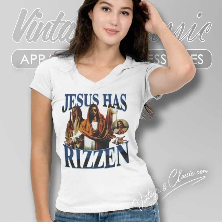 Jesus Has Rizzen V Neck TShirt Jesus Has Rizzen V Neck TShirt