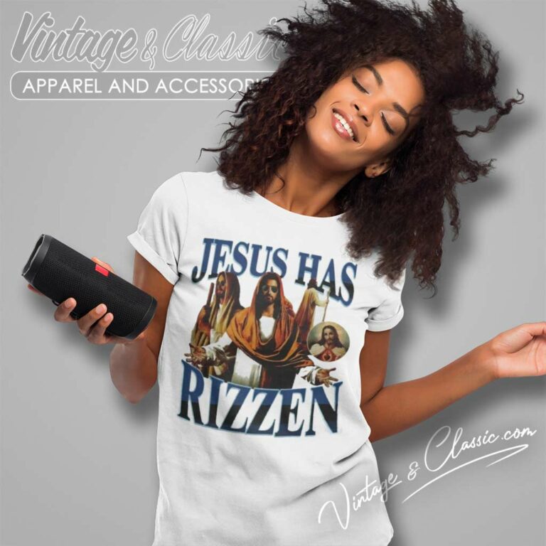 Jesus Has Rizzen Women TShirt Jesus Has Rizzen Women TShirt