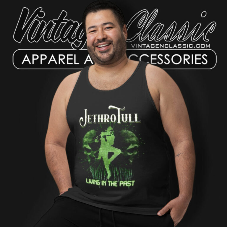 Jethro Tull Shirt Living In The Past Tank Top Racerback Jethro Tull Shirt Living In The Past Tank Top Racerback