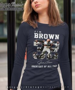 Jim Brown Cleveland Browns Greatest Of All Time Signature Long Sleeve Tee