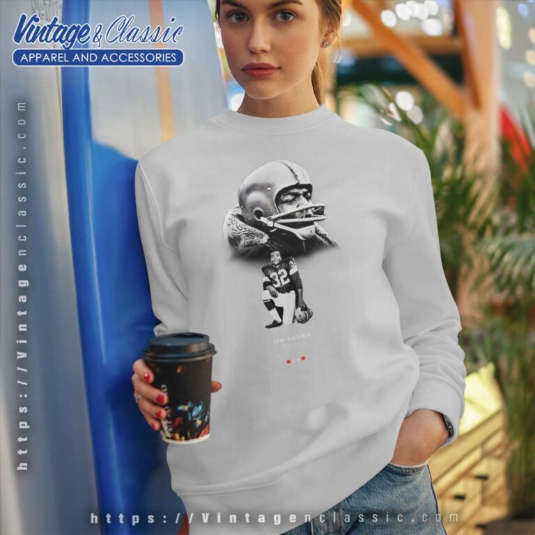 Jim Brown Cleveland Browns Nfl Shirt Sweatshirt Jim Brown Cleveland Browns Nfl Shirt Sweatshirt