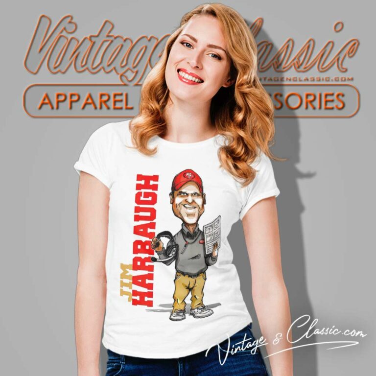 Jim Harbaugh X San Francisco 49ers Women TShirt Jim Harbaugh X San Francisco 49ers Women TShirt