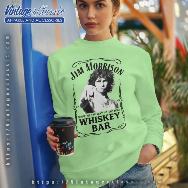 Jim Morrison Whiskey Bar Sweatshirt Jim Morrison Whiskey Bar Sweatshirt