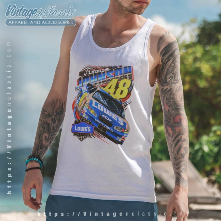 Jimmie Johnson 48 Lowes Nascar Racing Tank Top Racerback Jimmie Johnson 48 Lowes Nascar Racing Tank Top Racerback
