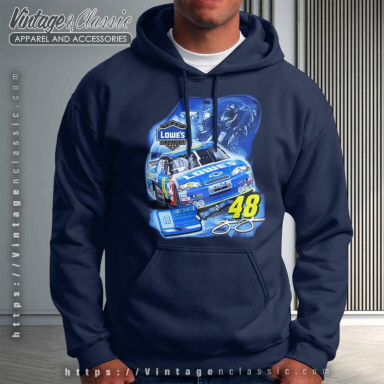 Jimmie Johnson Lowes Team Racing Nascar Hoodie Jimmie Johnson Lowes Team Racing Nascar Hoodie