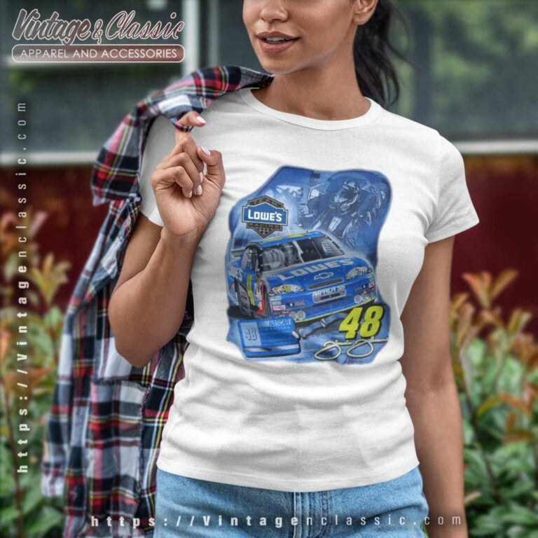 Jimmie Johnson Lowes Team Racing Nascar Women TShirt Jimmie Johnson Lowes Team Racing Nascar Women TShirt