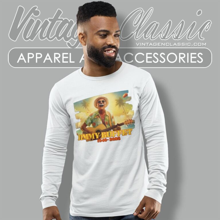 Jimmy Buffett 1946 2023 Long Sleeve Tee Jimmy Buffett 1946 2023 Long Sleeve Tee