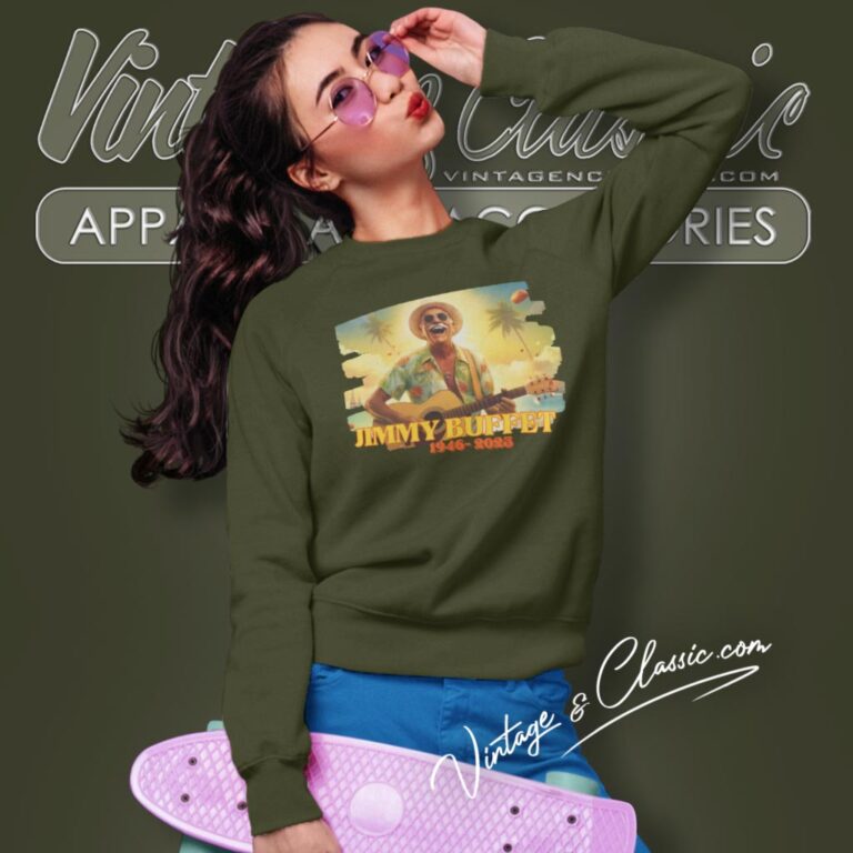 Jimmy Buffett 1946 2023 Sweatshirt Jimmy Buffett 1946 2023 Sweatshirt