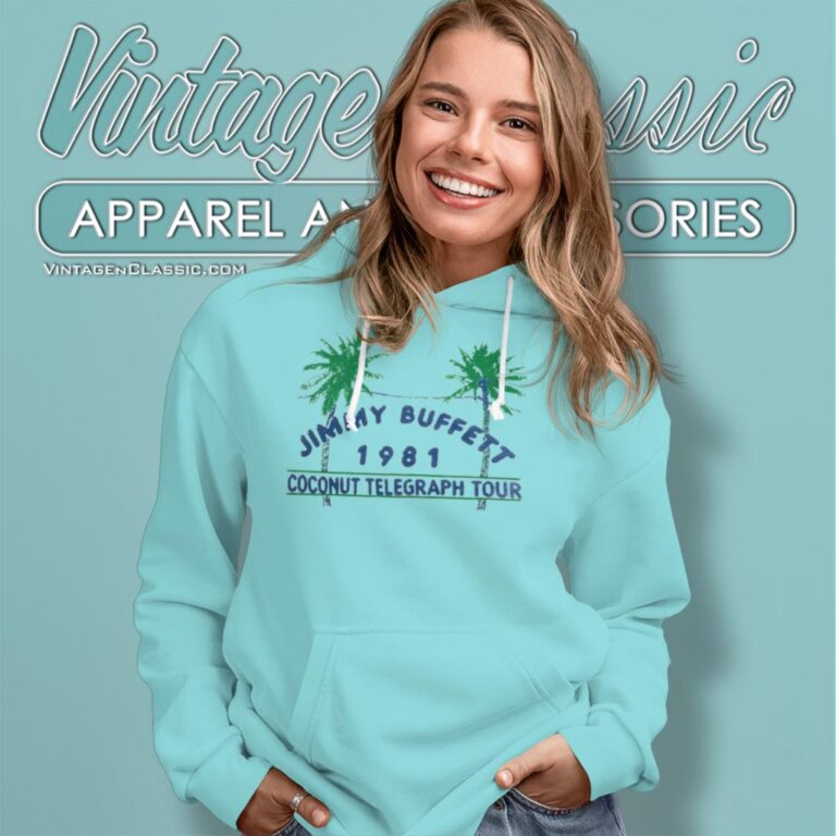 Jimmy Buffett 1981 Coconut Telegraph Tour Hoodie Jimmy Buffett 1981 Coconut Telegraph Tour Hoodie