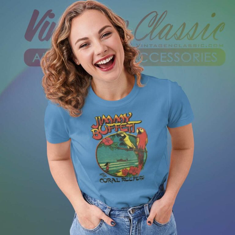 Jimmy Buffett And The Coral Reefers Women TShirt Jimmy Buffett And The Coral Reefers Women TShirt
