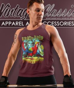 Jimmy Buffett Blew Out My Flip Flop Tank Top Racerback
