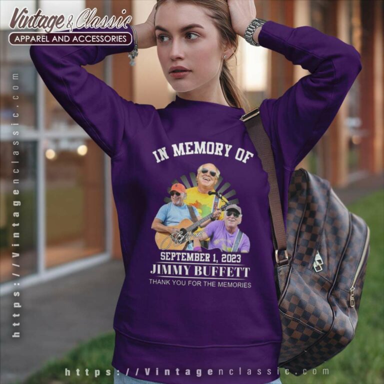 Jimmy Buffett In Memory Of September 1 2023 Sweatshirt Jimmy Buffett In Memory Of September 1 2023 Sweatshirt