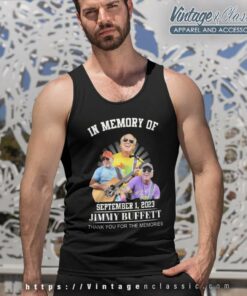 Jimmy Buffett In Memory Of September 1 2023 Tank Top Racerback