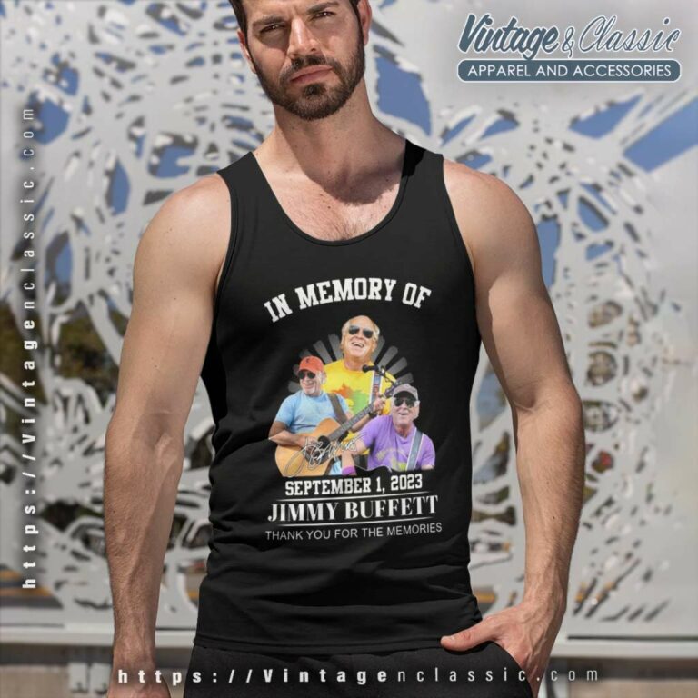 Jimmy Buffett In Memory Of September 1 2023 Tank Top Racerback Jimmy Buffett In Memory Of September 1 2023 Tank Top Racerback