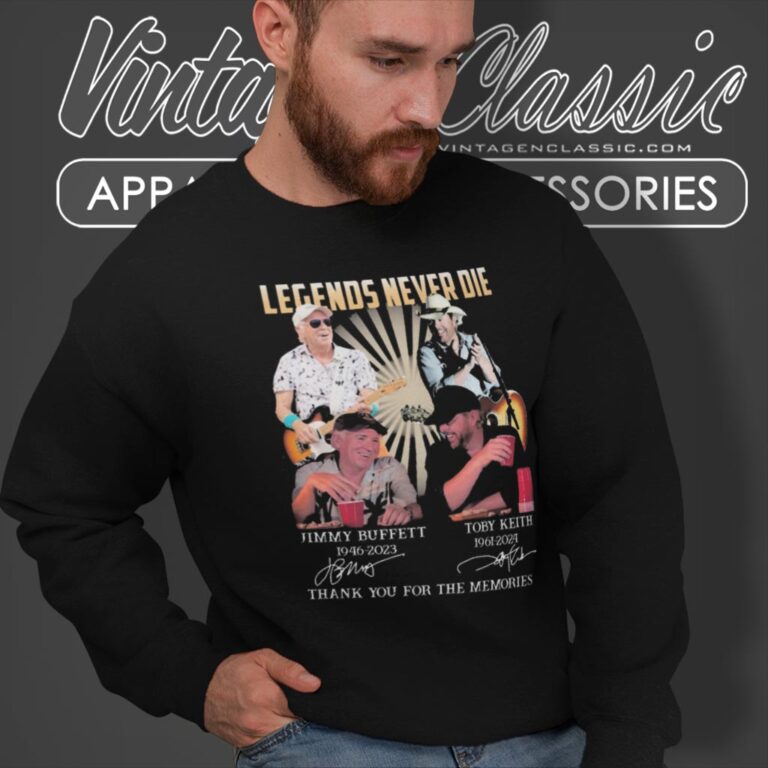 Jimmy Buffett Legend Never Die 2024 Sweatshirt Jimmy Buffett Legend Never Die 2024 Sweatshirt