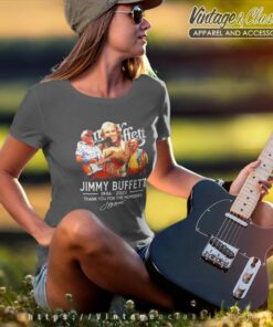 Jimmy Buffett Shirt 76 Years 1946 2023 Thank You For The Memories 6 Jimmy Buffett Shirt 76 Years 1946 2023 Thank You For The Memories Women TShirt