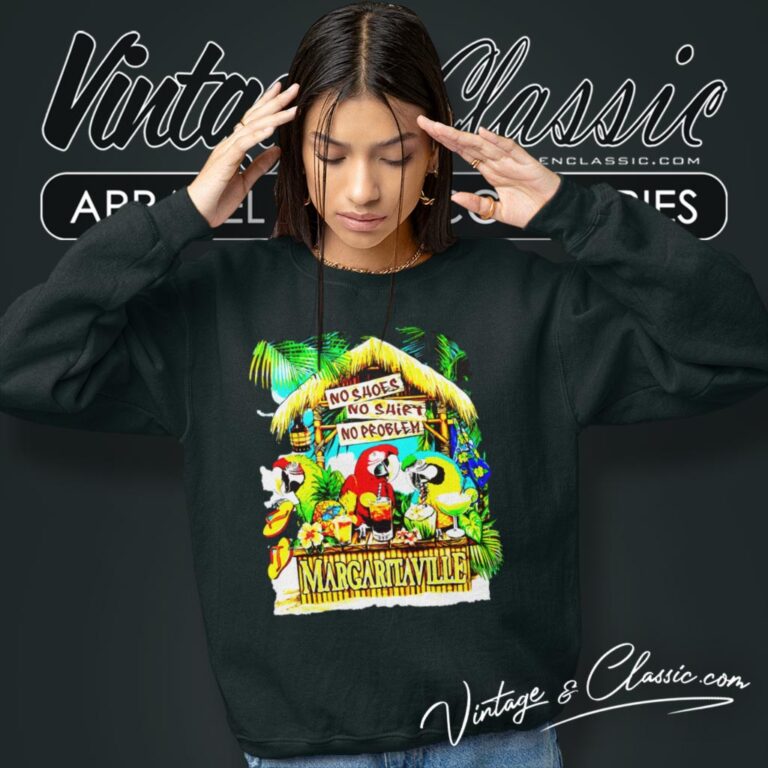 Jimmy Buffett Shirt Margaritaville Song Sweatshirt Jimmy Buffett Shirt Margaritaville Song Sweatshirt