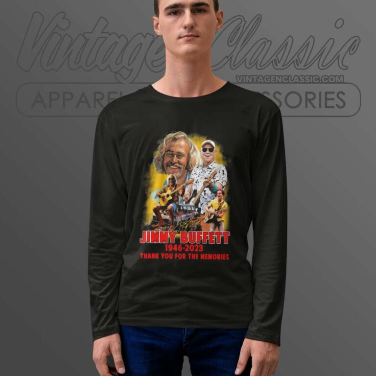 Jimmy Buffett Shirt Thank You For The Memories Signature Long Sleeve Tee Jimmy Buffett Shirt Thank You For The Memories Signature Long Sleeve Tee