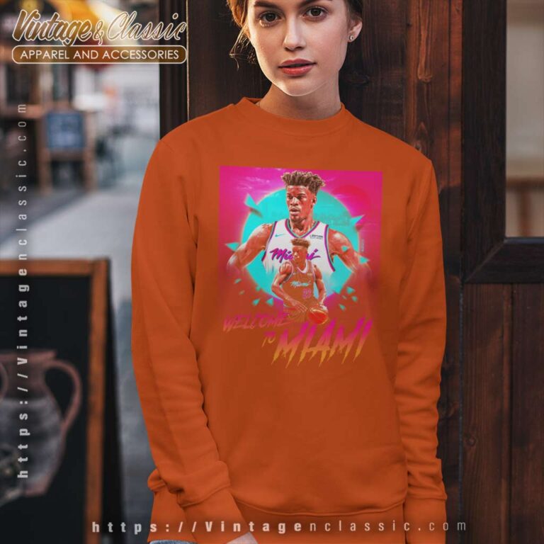 Jimmy Butler Welcome To Miami Sweatshirt Jimmy Butler Welcome To Miami Sweatshirt